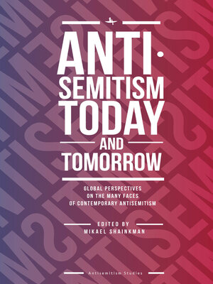 cover image of Antisemitism Today and Tomorrow